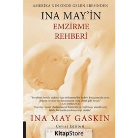 Ina May'in Emzirme Rehberi - Ina May Gaskin