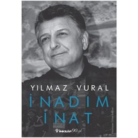 İnadım İnat - Yılmaz Vural