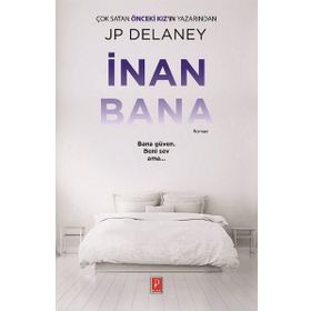 İnan Bana - J. P. Delaney