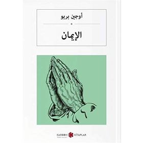 İnanç Arapça - Eugene Brieux