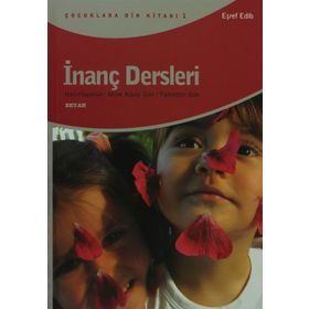 İNANÇ DERSLERI - EŞREF EDIB