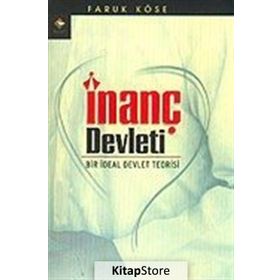 İnanç Devleti - Faruk Köse