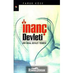 İnanç Devleti - Faruk Köse