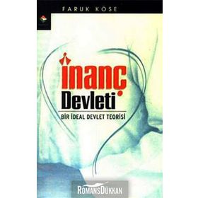 İnanç Devleti - Faruk Köse