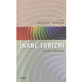 İnanç Turizmi - Özgür Özer Yasin Bilim