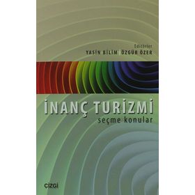 İnanç Turizmi - Özgür Özer Yasin Bilim