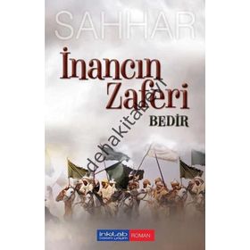 İNANCIN ZAFERI: BEDIR - ABDULHAMID CUDE ES-SAHHAR