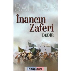 İNANCIN ZAFERI: BEDIR - ABDULHAMID CUDE ES-SAHHAR