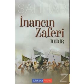 İNANCIN ZAFERI: BEDIR - ABDULHAMID CUDE ES-SAHHAR