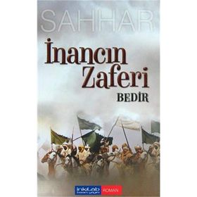 İNANCIN ZAFERI: BEDIR - ABDULHAMID CUDE ES-SAHHAR
