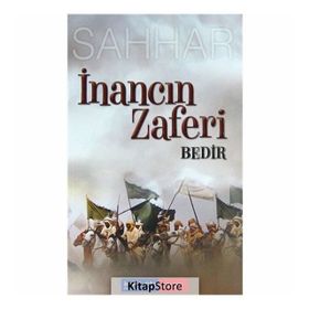 İNANCIN ZAFERI: BEDIR - ABDULHAMID CUDE ES-SAHHAR