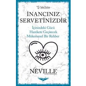 İnancınız Servetinizdir-Neville-Sola Unitas