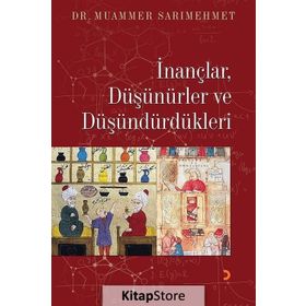 İnançlar, Düşünürler ve Düşündürdükleri - Muammer Sarımehmet