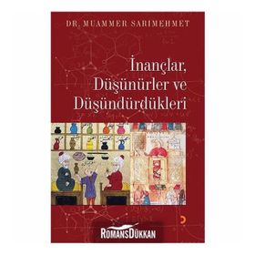 İnançlar, Düşünürler ve Düşündürdükleri - Muammer Sarımehmet