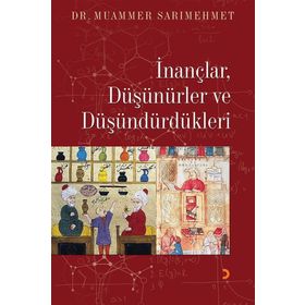 İnançlar, Düşünürler ve Düşündürdükleri - Muammer Sarımehmet