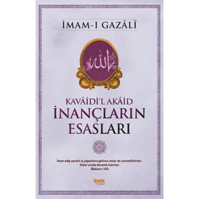 İnançların Esasları - imami gazali