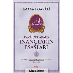 İnançların Esasları - imami gazali