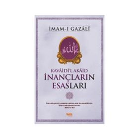 İnançların Esasları - imami gazali
