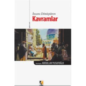 İnançların Kökleri Kavramlar - Abdullah Yusufoğlu