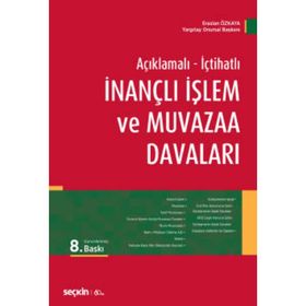 İnançlı İşlem ve Muvazaa Davaları - Eraslan Özkaya