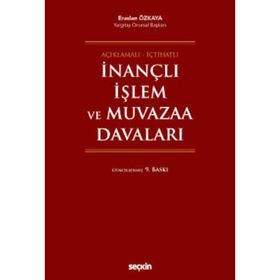 İnançlı İşlem ve Muvazaa Davaları - Eraslan Özkaya