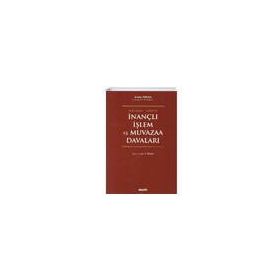 İnançlı İşlem ve Muvazaa Davaları - Eraslan Özkaya