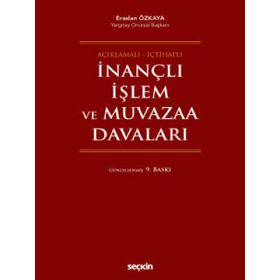 İnançlı İşlem ve Muvazaa Davaları - Eraslan Özkaya