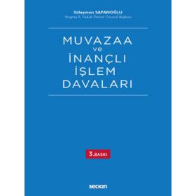 İnançlı İşlem ve Muvazaa Davaları - Eraslan Özkaya