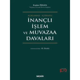 İnançlı İşlem ve Muvazaa Davaları - Eraslan Özkaya