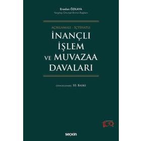 İnançlı İşlem ve Muvazaa Davaları - Eraslan Özkaya