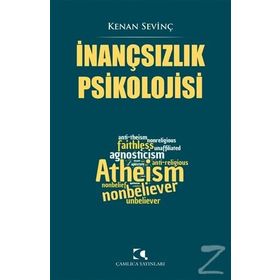 İnançsızlık Psikolojisi - Kenan Sevinç