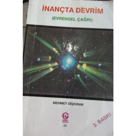 İNANÇTA DEVRIM EVRENSEL ÇAĞRI - MEHMET DİŞKIRAN