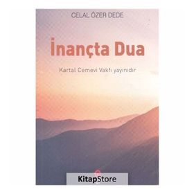 İnançta Dua - Celal Özer Dede