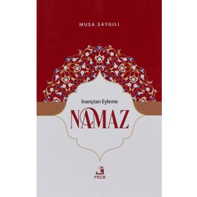 İnançtan Eyleme Namaz-Fecr Yayınları