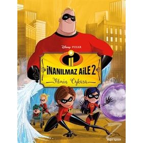 İnanılmaz Aile 2 Filmin Öyküsü Doğan Egmont Yayınları