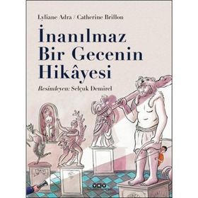 İnanılmaz Bir Gecenin Hikayesi - Lyliane Adra Catherine Brillon