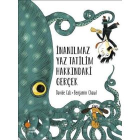 İnanılmaz Yaz Tatilim Hakkındaki Gerçek - Davide Cali