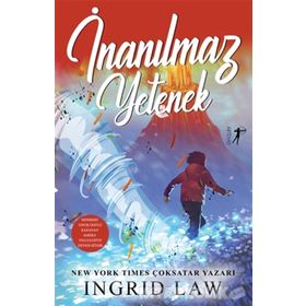 İnanılmaz Yetenek - Ingrid Law