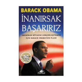 İNANIRSAK BAŞARIRIZ - BARACK OBAMA