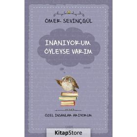 İnanıyorum Öyleyse Varım - Ömer Sevinçgül