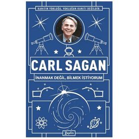 İnanmak Değil Bilmek İstiyorum Carl Sagan Erkan Aslan Zeplin Kitap