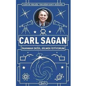 İnanmak Değil Bilmek İstiyorum Carl Sagan Erkan Aslan Zeplin Kitap