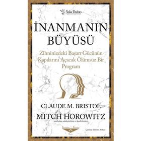 İnanmanın Büyüsü - Claude Bristol - Sola Unitas