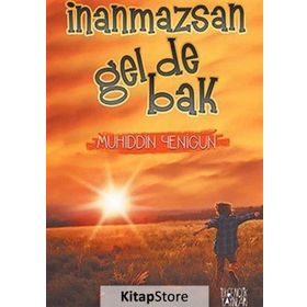İnanmazsan Gel De Bak - Muhiddin Yenigün