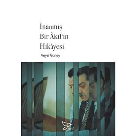 İnanmış Bir Akifin Hikayesi Zarif Yayınları