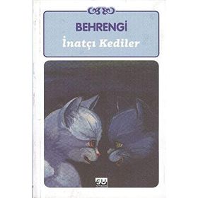 İNATÇI KEDILER - SAMED BAHRENGI