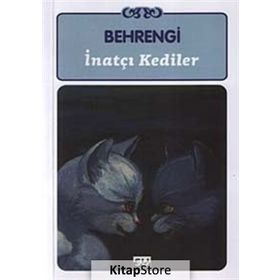 İNATÇI KEDILER - SAMED BAHRENGI