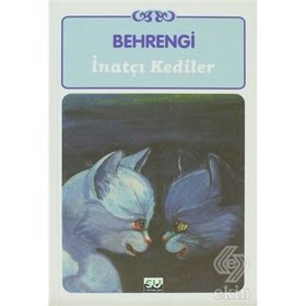 İNATÇI KEDILER - SAMED BAHRENGI