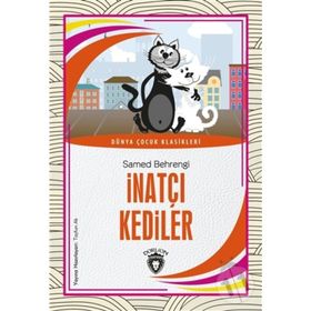 İNATÇI KEDILER - SAMED BAHRENGI