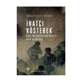 İnatçı Köstebek - Gamze Yücesan-Özdemir